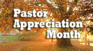 Pastor Appreciation Month