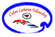 Cuban Lutheran Fellowship Cuban Lutheran Fellowship