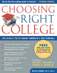 "Choosing the Right College 2012-13 - The Whole Truth About America's Top Schools" by John Zmirak