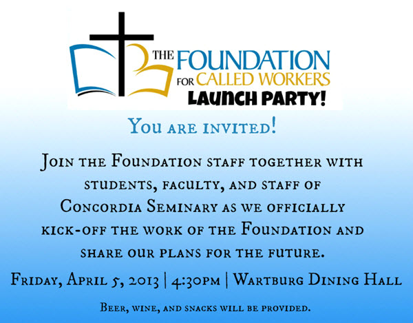 The Foundation for Called Workers Launch Party
