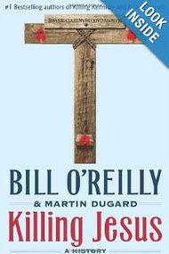 "Killing Jesus" by Bill O'Reilly