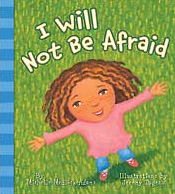 'I Will Not Be Afraid' by Michelle Medlock Adams