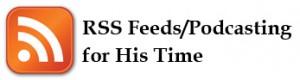 RSS Feed for His Time