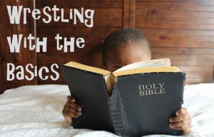 Wrestling with the Basics