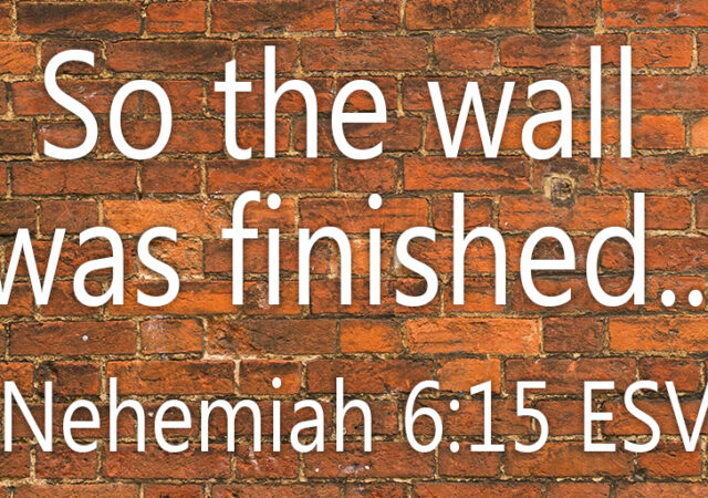 Nehemiah 6:15