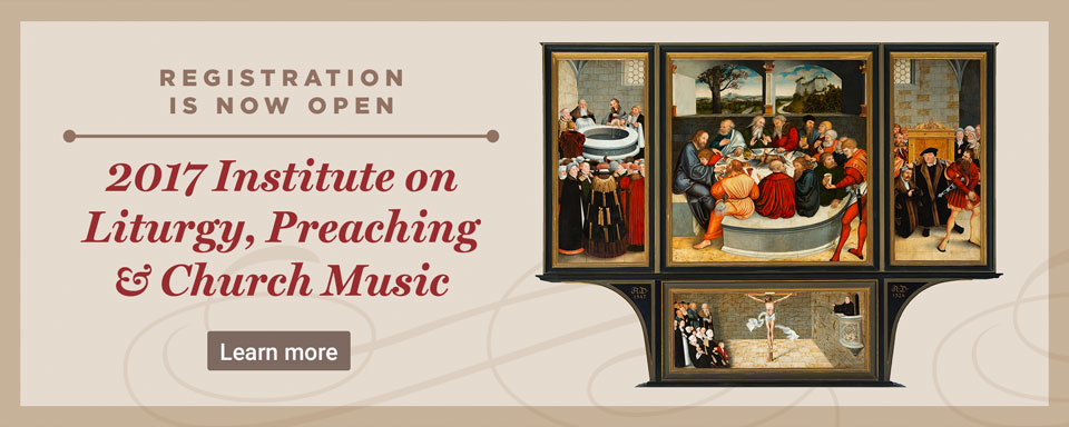 2017 Institute on Liturgy and Worship