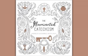 Illuminated Catechism