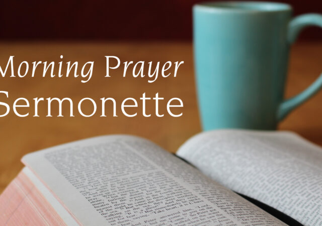 Morning Prayer Sermonette