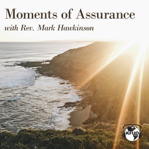 Moments Of Assurance