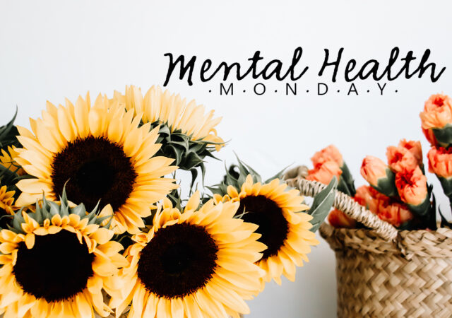 Mental Health Monday 1