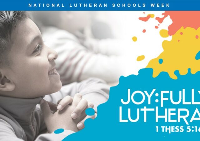 National Lutheran Schools Week