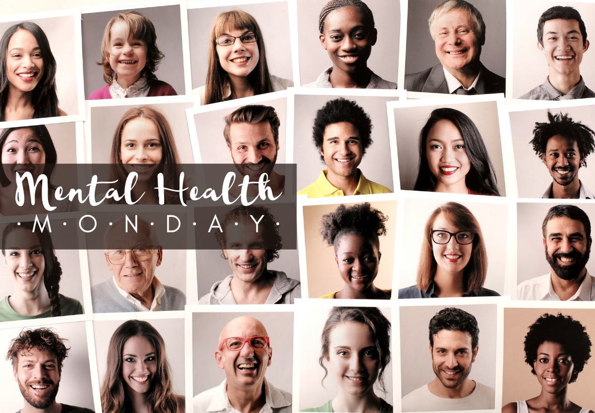 Mental Health Monday Everyone Has Mental Health