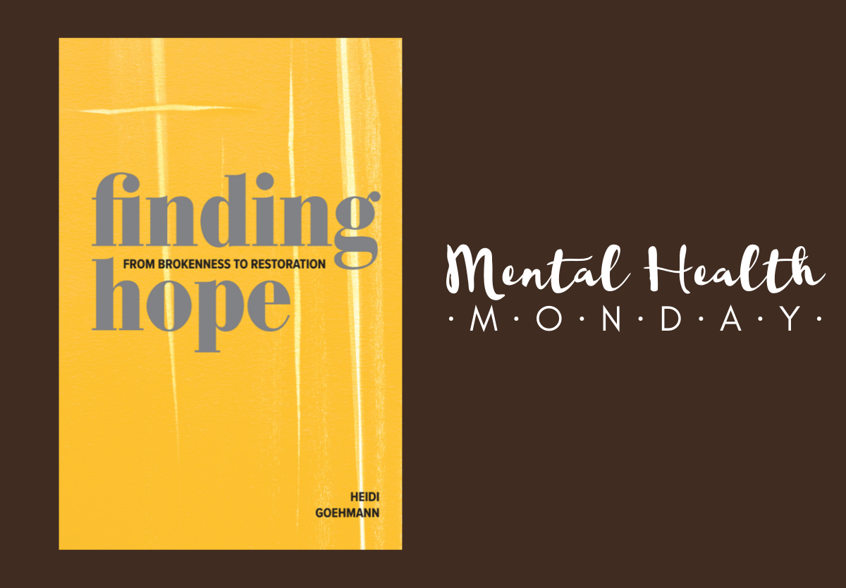 Mental Health Monday Finding Hope