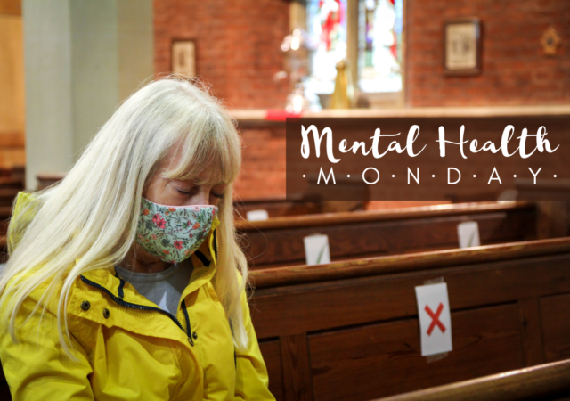 Mental Health Monday Life after COVID