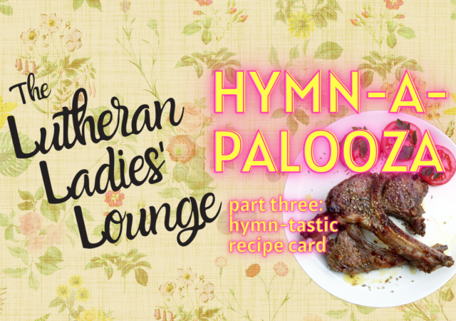 LLL - Hymnapalooza Part 3 recipe card