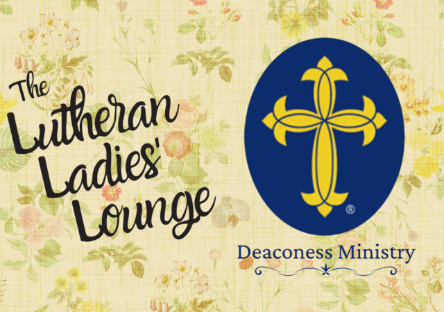 LLL - Deaconess Ministry