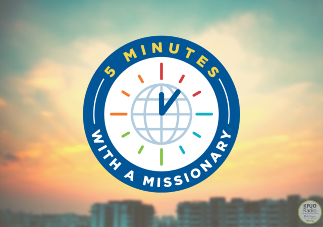 5 Minutes With A Missionary