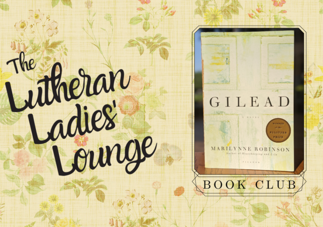 LLL - Book Club Gilead