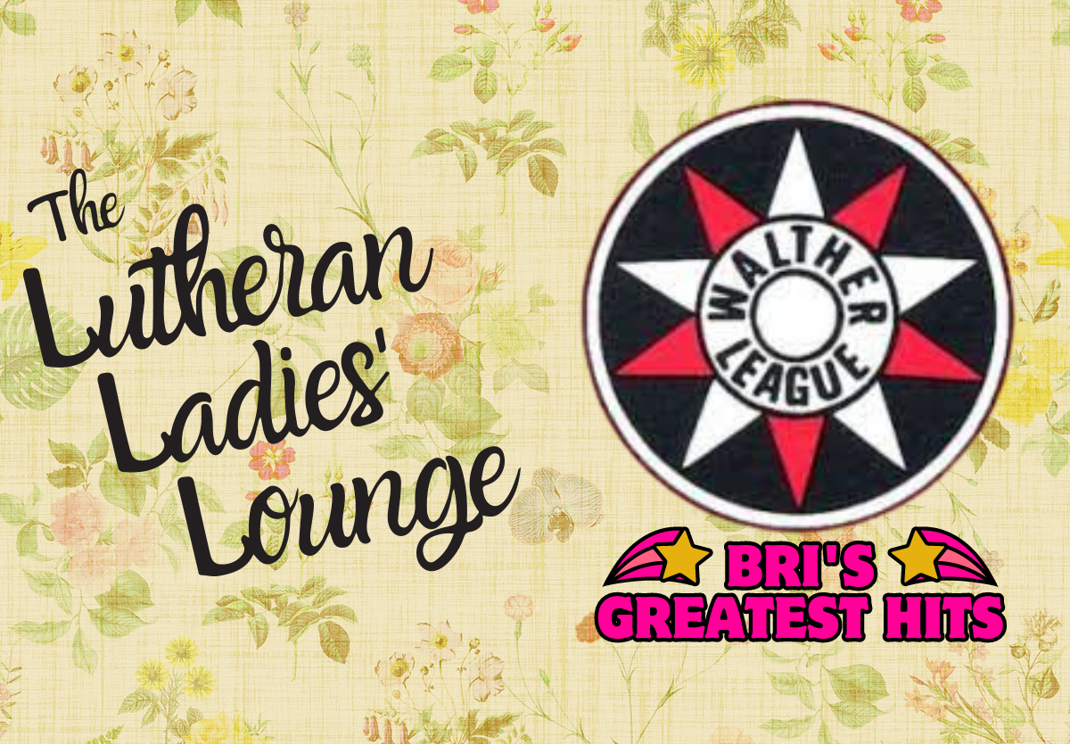 LLL - Walther League Bri's Greatest Hits