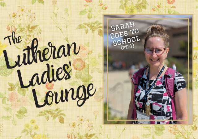 LLL - Sarah Goes to School part 1