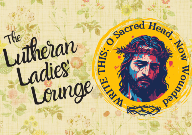 LLL - Write This O Sacred Head