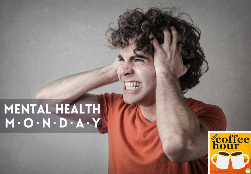 The Coffee Hour — Mental Health Monday: The Emotion of Anger - KFUO Radio