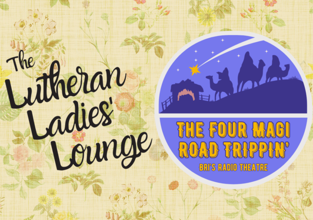 LLL - Magi Road Trip Radio Theatre