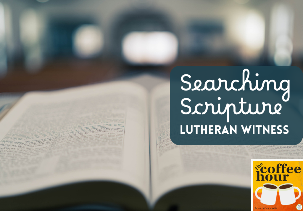 Rev. Carl Roth talks about the “Searching Scripture” feature in the October 2025 issue of the Lutheran Witness.
