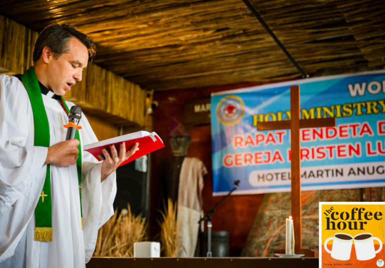 The Coffee Hour — Serving the Lord in Indonesia and Taiwan - KFUO Radio