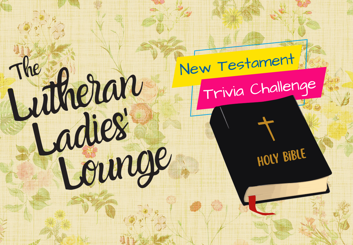 LLL - New Testament Trivia