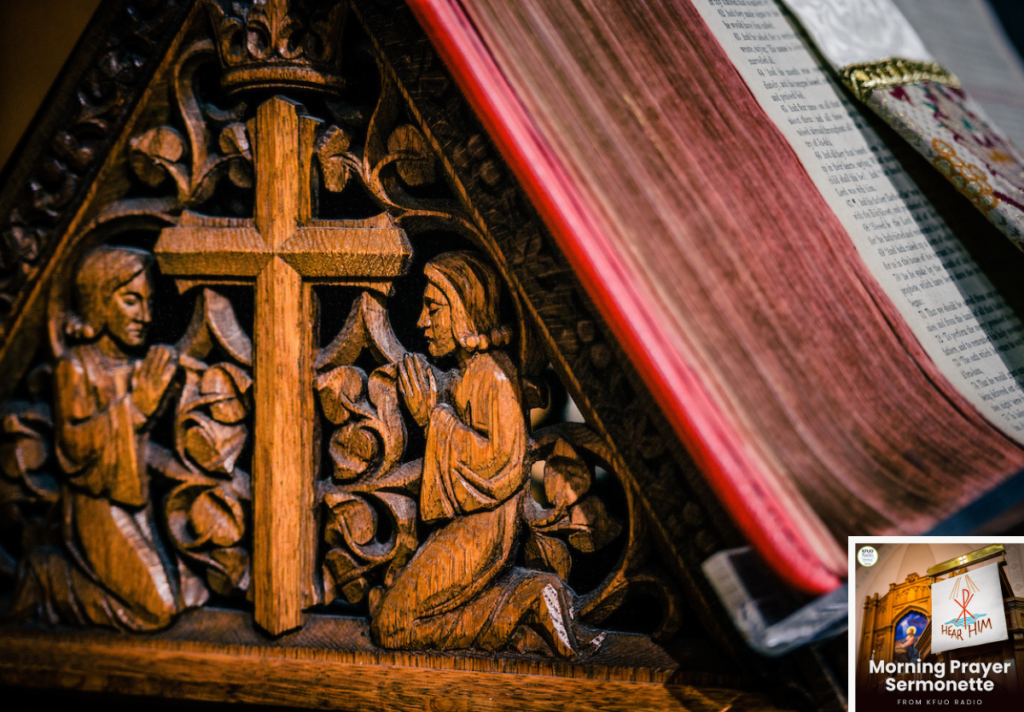 Morning Prayer Sermonette: Mark 5:1-20 - KFUO Radio