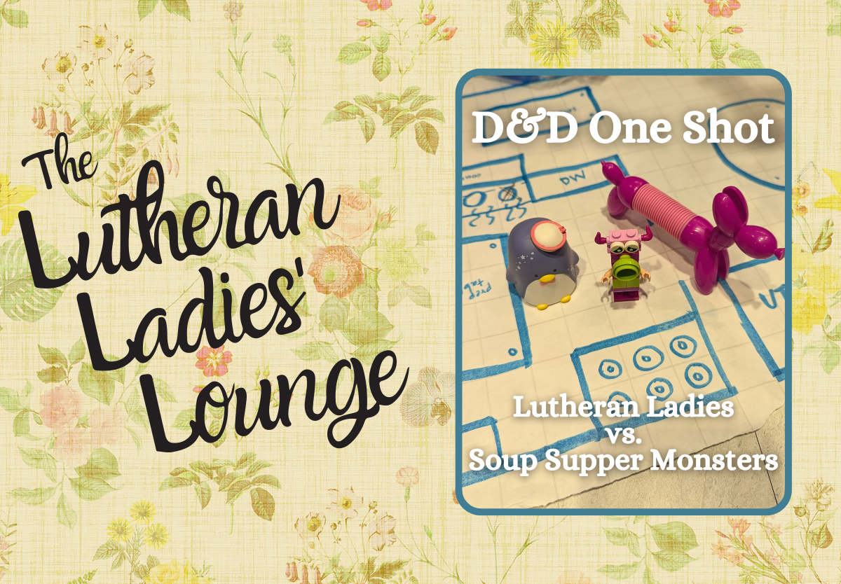 LLL - D&D One Shot Soup Supper Monsters