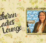 LLL - Convo w Creatives Math w Meghan