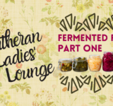 LLL - Fermented Fun Part One