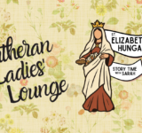 LLL - Elizabeth of Hungary STory Time