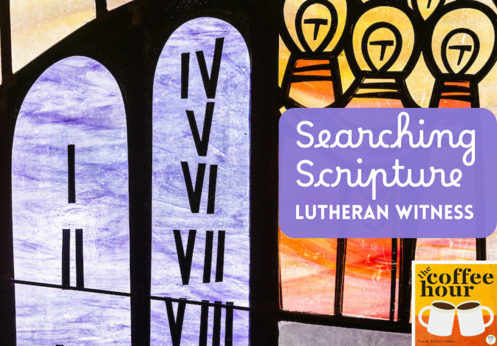 Rev. Carl Roth talks about the first “Searching Scripture” feature in the June/July 2026 issue of the Lutheran Witness.