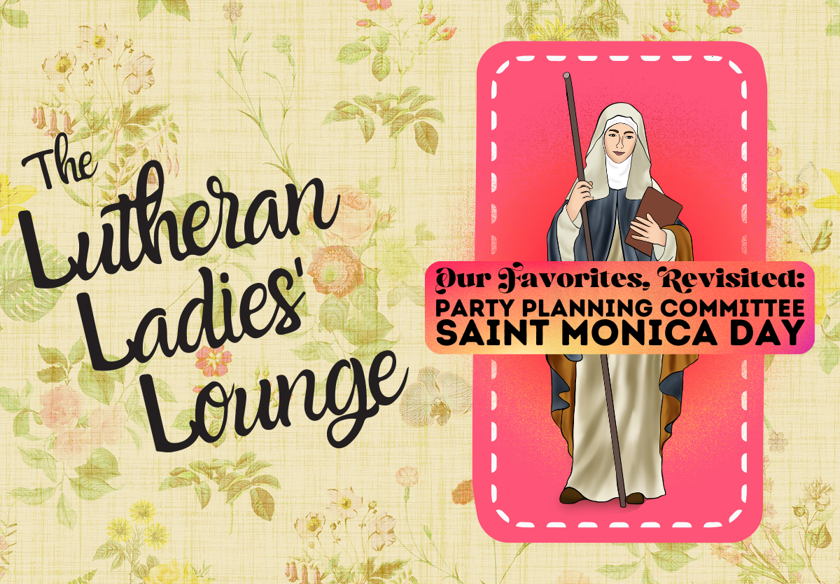 LLL - St Monica Party Plan RERUN