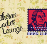 LLL - Book Club Smalcald Wrap Up