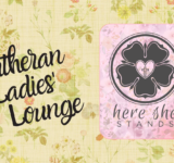 LLL - Here She Stands Aussie Lutheran Women